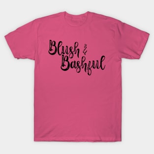 Blush & Bashful T-Shirt